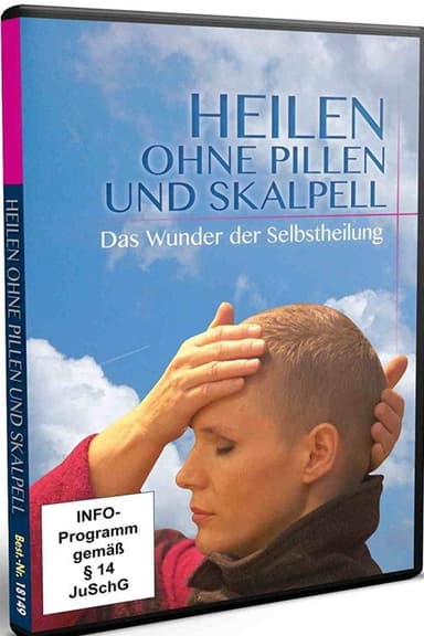 Heilen ohne Pillen und Skalpell poster