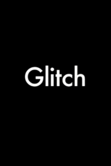 Glitch poster