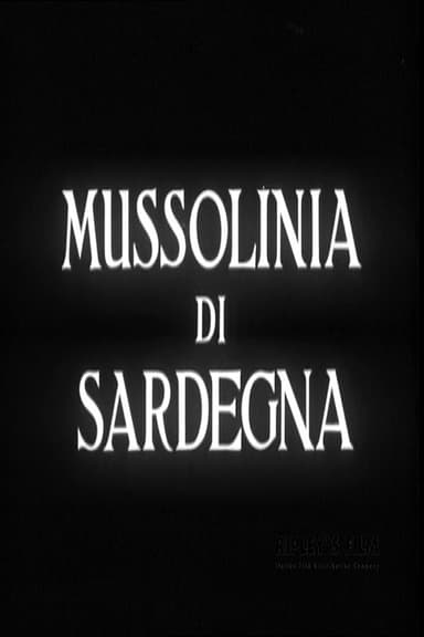 Mussolinia di Sardegna poster