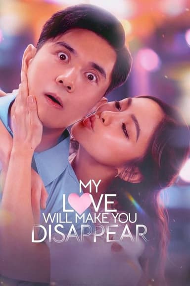 My Love Will Make You Disappear poster