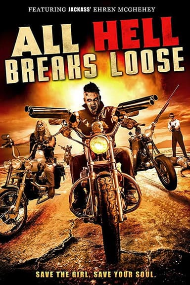 All Hell Breaks Loose poster