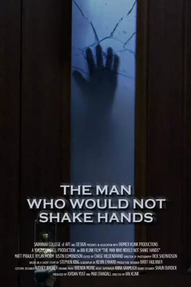 The Man Who Would Not Shake Hands poster