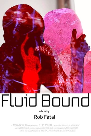 Fluid Bound poster