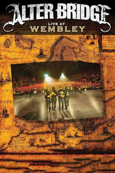 Alter Bridge: Live at Wembley poster