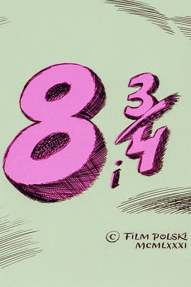 8 and 3/4 poster