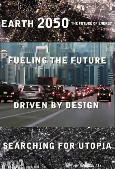 Earth 2050: The Future of Energy poster