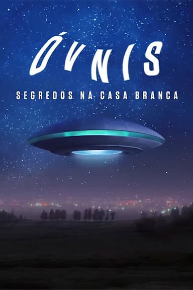 UFOs: The White House Files poster