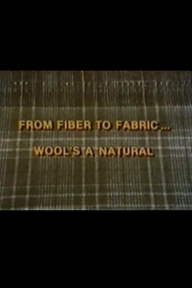 From Fiber to Fabric: Wool's a Natural poster