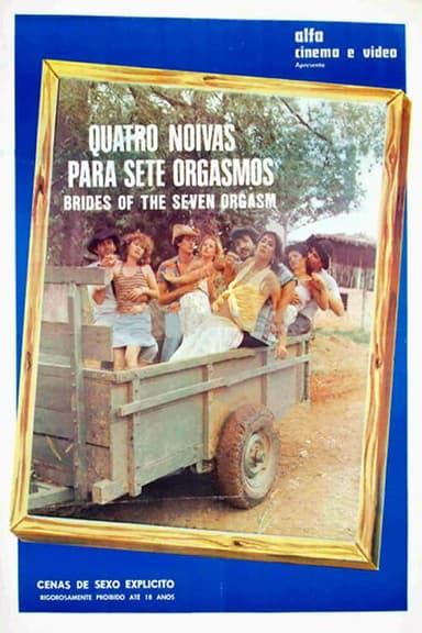 Quatro Noivas Para Sete Orgasmos poster