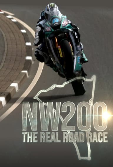 NW200 - The Real Road Race poster