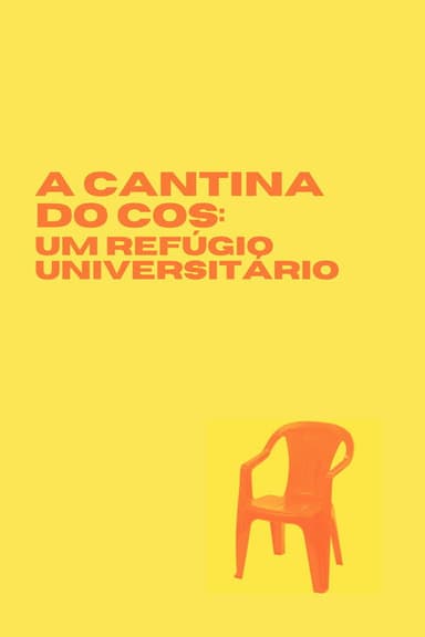 A Cantina do COS: Um Refúgio Universitário poster