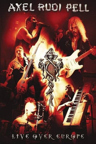 Axel Rudi Pell: Live Over Europe poster