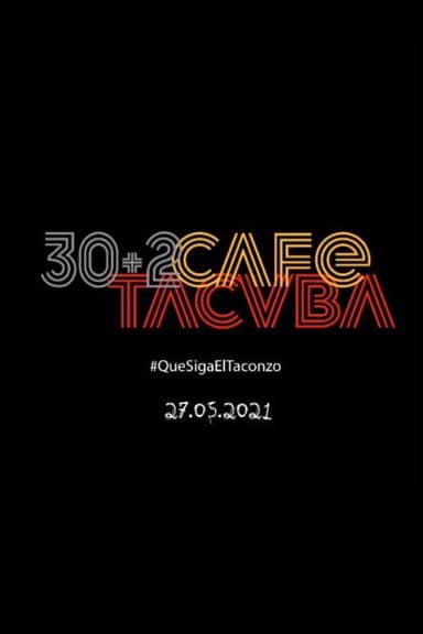 Café Tacvba - 30 + 2 poster