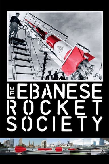 The Lebanese Rocket Society poster