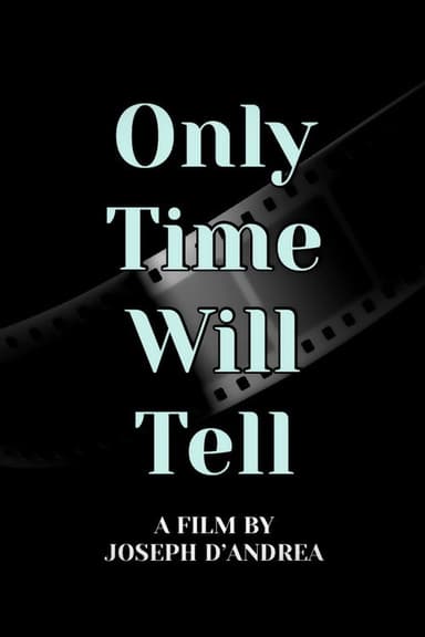 Only Time Will Tell poster