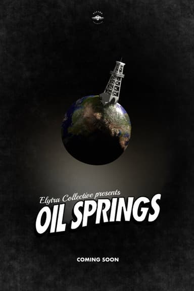 Oil Springs poster