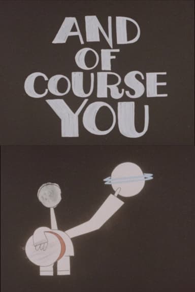And Of Course You poster