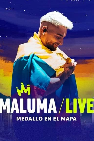 Maluma en vivo: Medallo en el Mapa poster