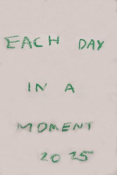 Each Day in a Moment: 2025 poster