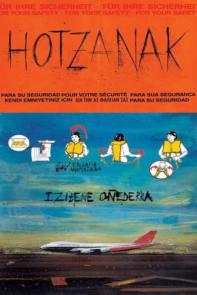 Hotzanak, for Your Own Safety poster