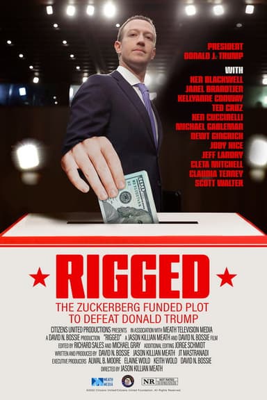 Rigged: The Zuckerberg Funded Plot to Defeat Donald Trump poster