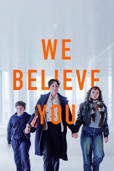 We Believe You poster