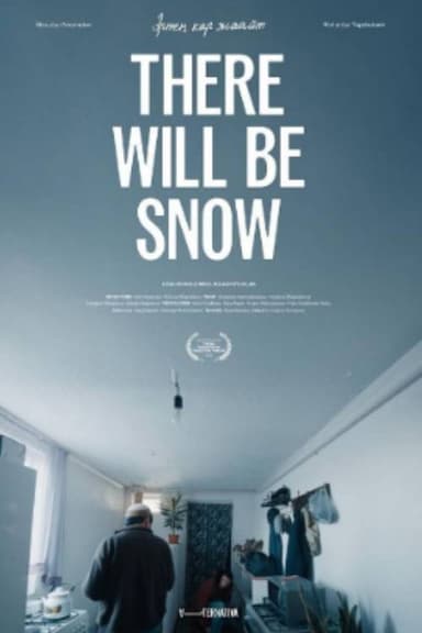 There Will Be Snow poster