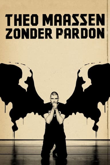 Theo Maassen: Zonder Pardon poster