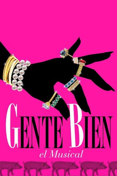 Gente bien, el musical poster