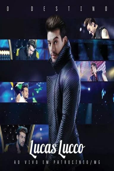 Lucas Lucco: O Destino poster