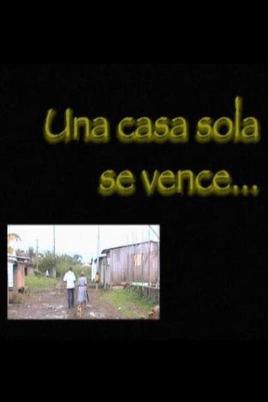 Una casa sola se vence poster