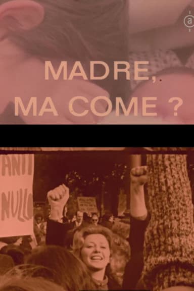 Madre, ma come? poster