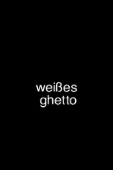 White Ghetto poster