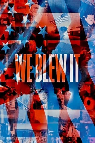 We Blew It poster