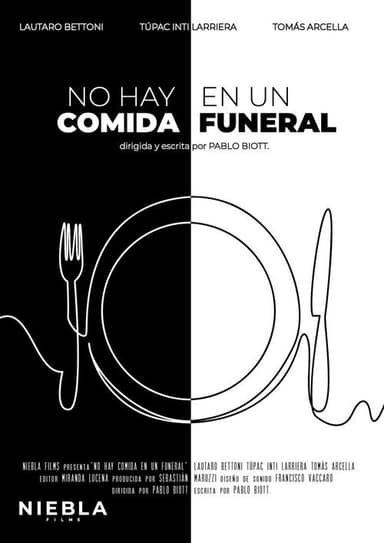 There Is No Food at a Funeral poster