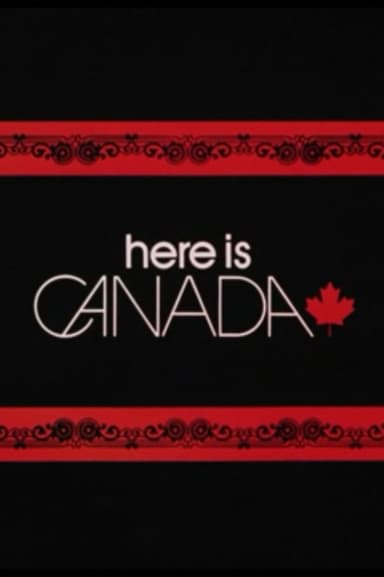 Here is Canada poster