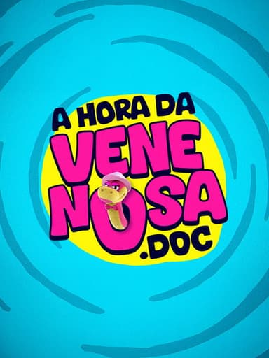 A Hora da Venenosa.doc poster