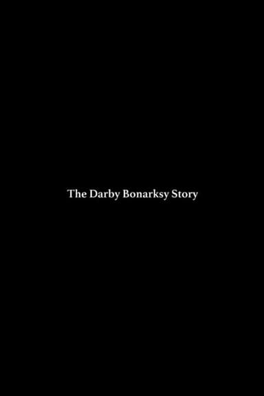 The Darby Bonarsky Story poster