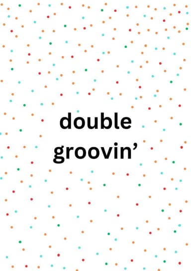 Double Groovin' poster