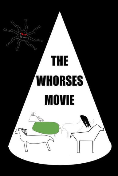 WHORSES THE MOVIE poster