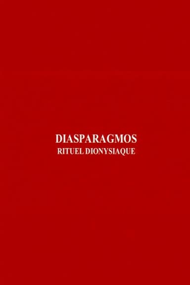 Diasparagmos: Rituel dionysiaque poster