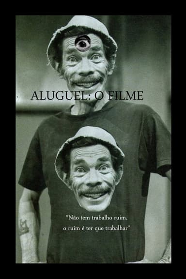 Aluguel: O Filme poster