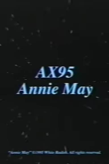AX95 Annie May poster