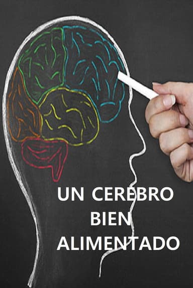 Un cerebro bien alimentado poster