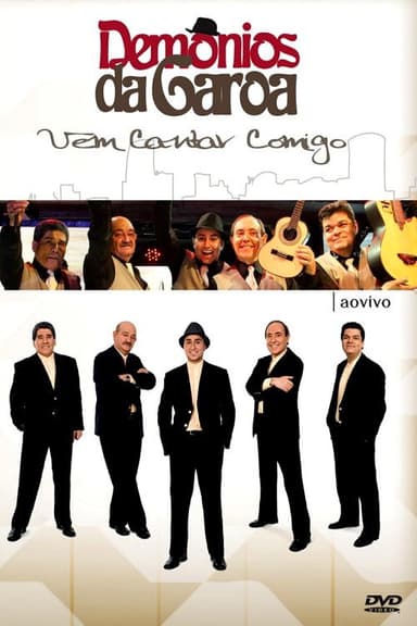 Demônios da Garoa: Vem Cantar Comigo poster