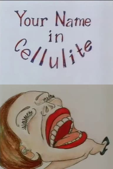 Your Name in Cellulite poster