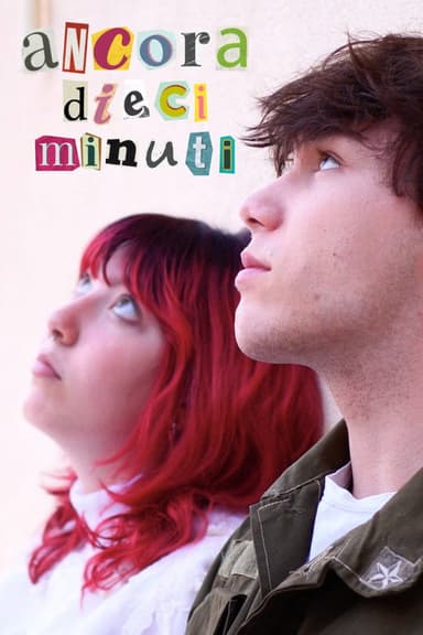 Ancora dieci minuti poster
