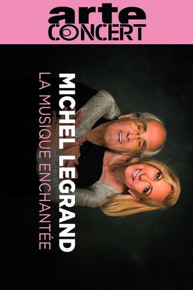 Michel Legrand, enchanted music poster