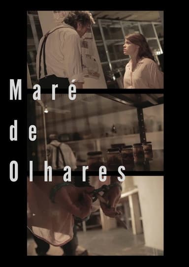 Maré de Olhares poster