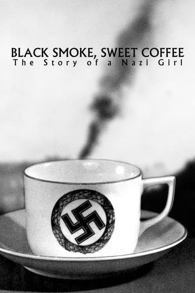 Black Smoke, Sweet Coffee poster